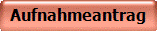Aufnahmeantrag